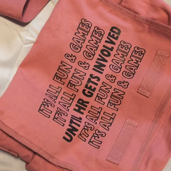Pink it's all fun and games until HR gets involved messenger bag - Picture 2 of 6
